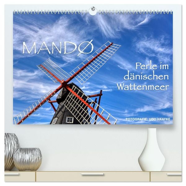 Mandø - Perle im dänischen Wattenmeer (hochwertiger Premium Wandkalender 2025 DIN A2 quer), Kunstdruck in Hochglanz