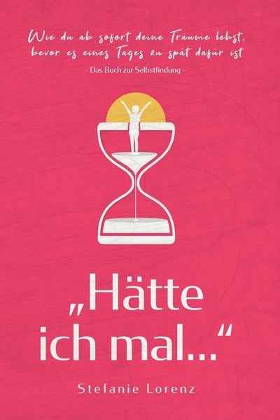 Das Buch zur Selbstfindung, Taschenbuch von Stefanie Lorenz, Suhland, 9781734189452
