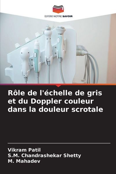 Produktbild: R&ocirc;le de l'&eacute;chelle de gris et du Doppler couleur dans la douleur scrotale