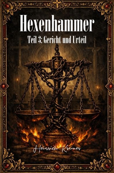 Produktbild: Hexenhammer - Malleus Maleficarum / Der Hexenhammer &ndash; Teil 3
