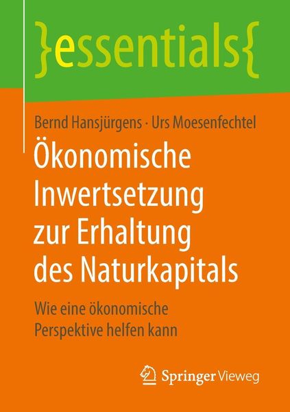 Produktbild: &Ouml;konomische Inwertsetzung zur Erhaltung des Naturkapitals
