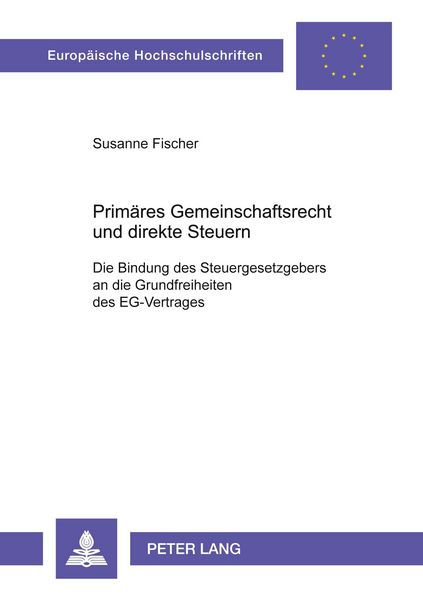 Produktbild: Prim&auml;res Gemeinschaftsrecht und direkte Steuern