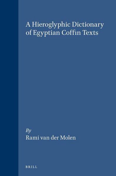 Produktbild: A Hieroglyphic Dictionary of Egyptian Coffin Texts