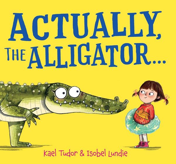 Produktbild: Actually, the Alligator . . .