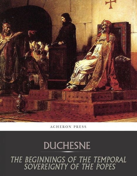 Produktbild: The Beginnings of the Temporal Sovereignty of the Popes