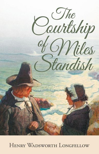 Produktbild: The Courtship of Miles Standish
