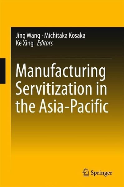 Produktbild: Manufacturing Servitization in the Asia-Pacific