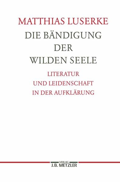 Produktbild: Die B&auml;ndigung der wilden Seele
