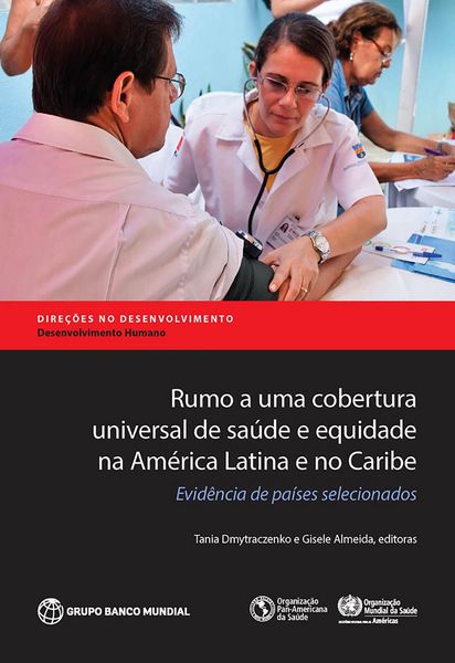 Produktbild: Rumo a Uma Cobertura Universal de Saude E Equidade Na America Latina E No Caribe