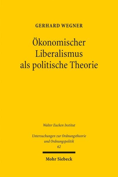 Produktbild: &Ouml;konomischer Liberalismus als politische Theorie
