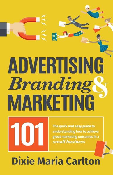 Produktbild: Advertising, Branding, and Marketing 101