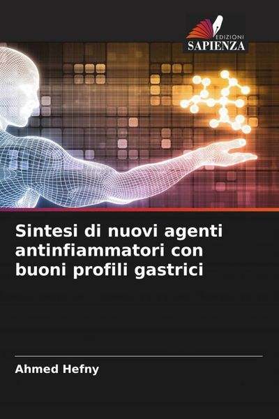 Produktbild: Sintesi di nuovi agenti antinfiammatori con buoni profili gastrici