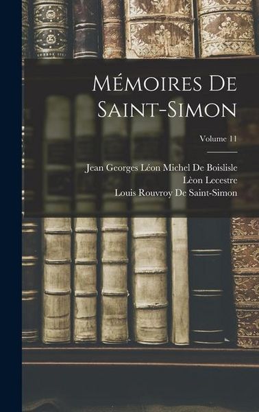 Produktbild: M&eacute;moires De Saint-Simon; Volume 11