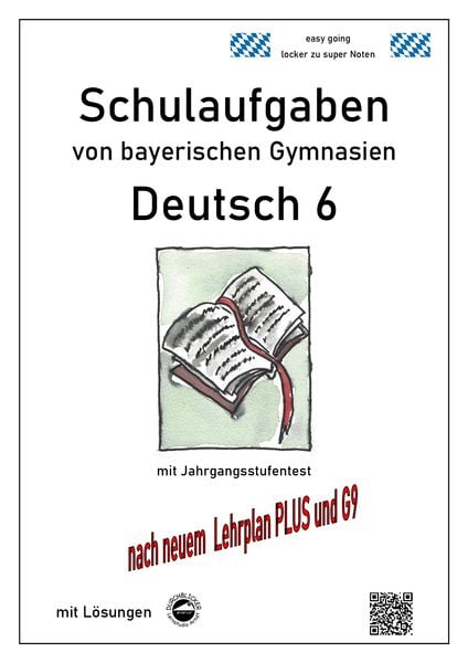 Produktbild: Deutsch 6, Schulaufgaben von bayerischen Gymnasien mit L&ouml;sungen nach LehrplanPLUS und G9