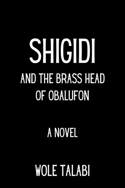 Produktbild: Shigidi and the Brass Head of Obalufon