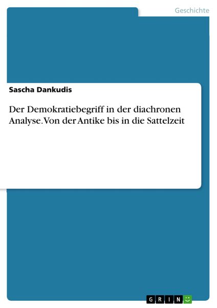 Produktbild: Der Demokratiebegriff in der diachronen Analyse. Von der Antike bis in die Sattelzeit
