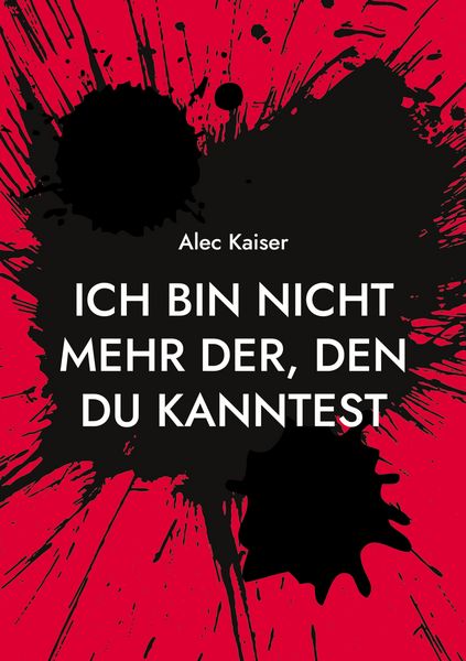 Produktbild: Ich bin nicht mehr der, den du kanntest