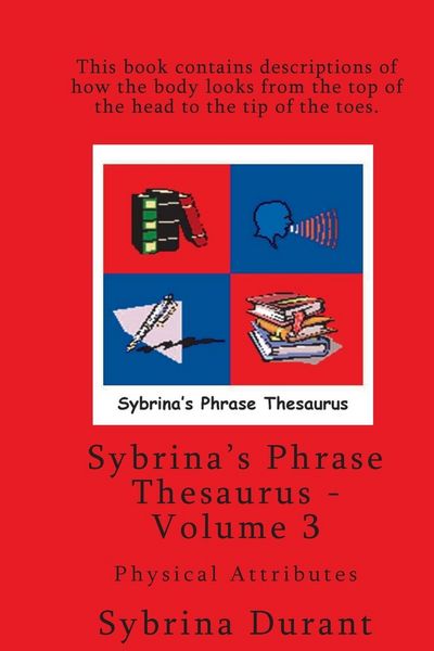 Produktbild: Sybrina's Phrase Thesaurus - Volume 3 - Physical Attributes