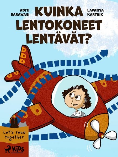 Produktbild: Kuinka lentokoneet lent&auml;v&auml;t?