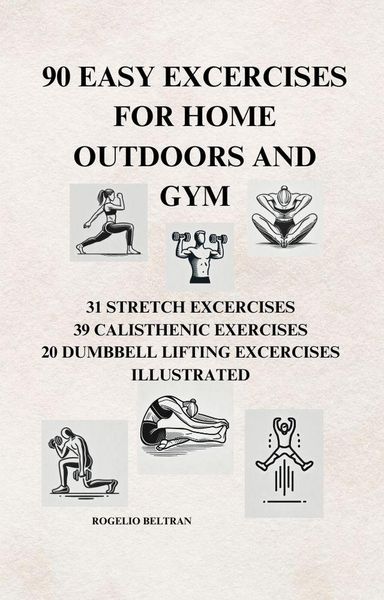 Produktbild: 90 Easy Exercises for Home Outdoors and Gym