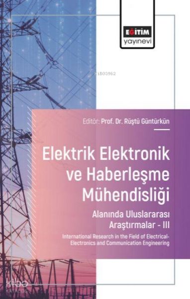 Produktbild: Elektrik - Elektronik ve Haberlesme M&uuml;hendisligi Alaninda Uluslararasi Arastirmalar - 3