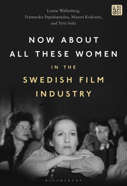 Produktbild: Wallenberg, L: Now About All These Women in the Swedish Film