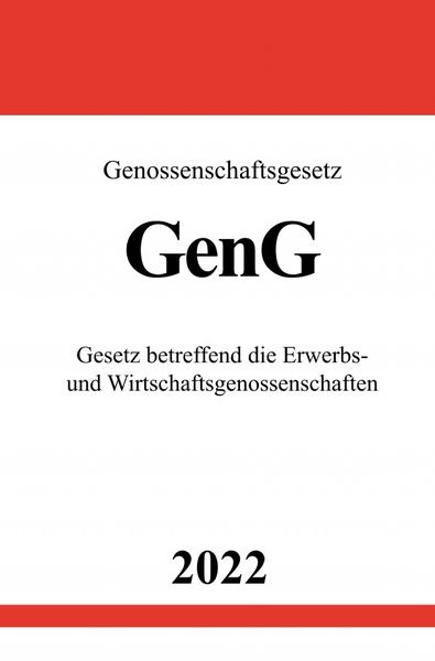 Genossenschaftsgesetz GenG 2022, Taschenbuch von Ronny Studier, Epubli, 9783754951514
