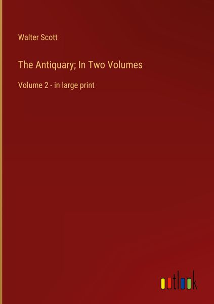 Produktbild: The Antiquary; In Two Volumes