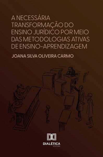 Produktbild: A necess&aacute;ria transforma&ccedil;&atilde;o do ensino jur&iacute;dico por meio das metodologias ativas de ensino-aprendizagem