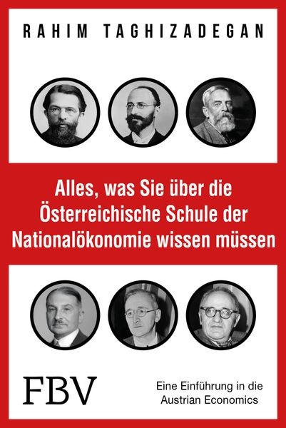 Produktbild: Alles, was Sie &uuml;ber die &Ouml;sterreichische Schule der National&ouml;konomie wissen m&uuml;ssen