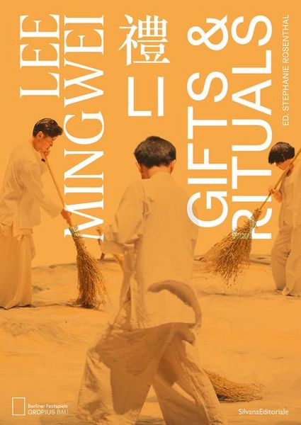 Produktbild: Lee Mingwei: Li, Gifts and Rituals
