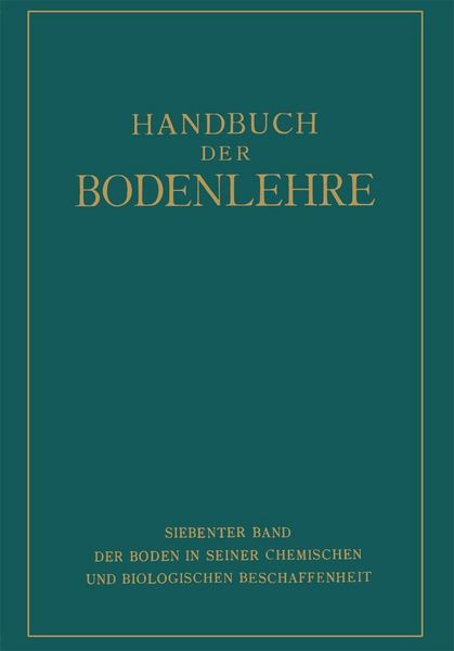 Produktbild: Der Boden in Seiner Chemischen und Biologischen Beschaffenheit