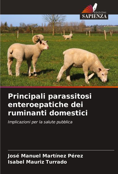 Produktbild: Principali parassitosi enteroepatiche dei ruminanti domestici