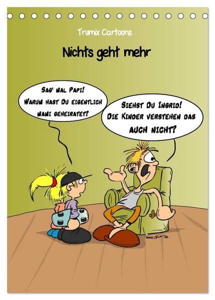 Produktbild: Trumix Cartoons - Nichts geht mehr (Tischkalender 2026 DIN A5 hoch), CALVENDO Monatskalender
