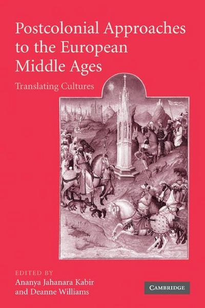 Produktbild: Postcolonial Approaches to the European Middle Ages