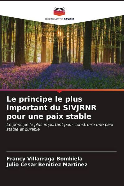 Produktbild: Le principe le plus important du SIVJRNR pour une paix stable