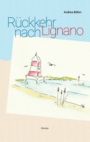 Produktbild: R&uuml;ckkehr nach Lignano