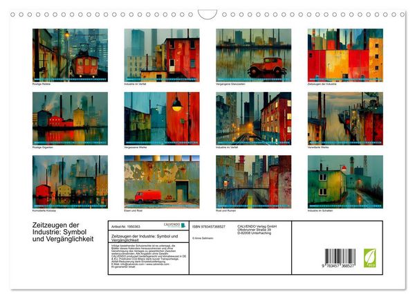 Produktbild: Zeitzeugen der Industrie: Symbol und Verg&auml;nglichkeit (Wandkalender 2026 DIN A3 quer), CALVENDO Monatskalender