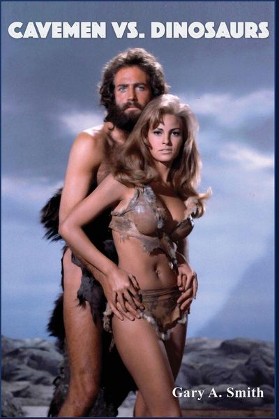 Produktbild: Cavemen vs. Dinosaurs and the Making of One Million Years B.C.