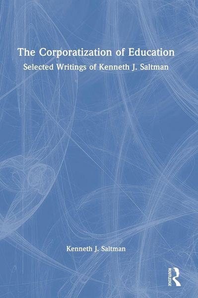 Produktbild: The Corporatization of Education