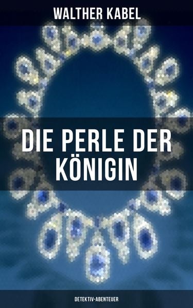 Produktbild: Die Perle der K&ouml;nigin (Detektiv-Abenteuer)
