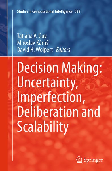 Produktbild: Decision Making: Uncertainty, Imperfection, Deliberation and Scalability
