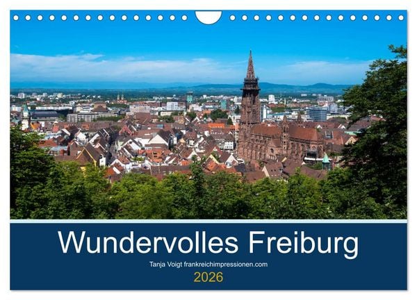 Produktbild: Wundervolles Freiburg (Wandkalender 2026 DIN A4 quer), CALVENDO Monatskalender
