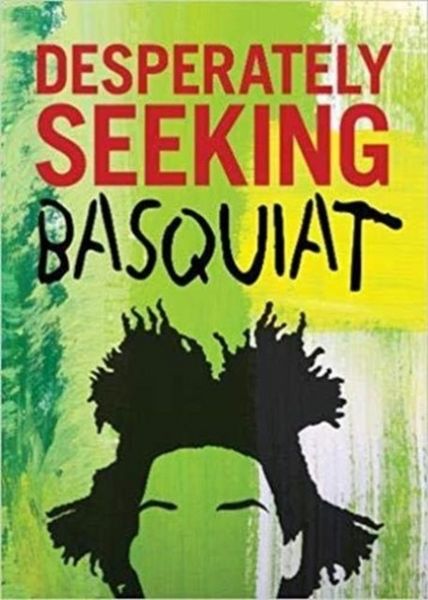 Produktbild: Desperately Seeking Basquiat