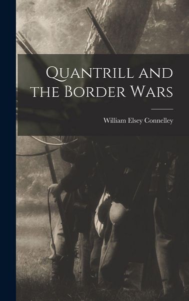Produktbild: Quantrill and the Border Wars