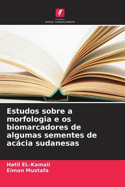 Produktbild: Estudos sobre a morfologia e os biomarcadores de algumas sementes de ac&aacute;cia sudanesas