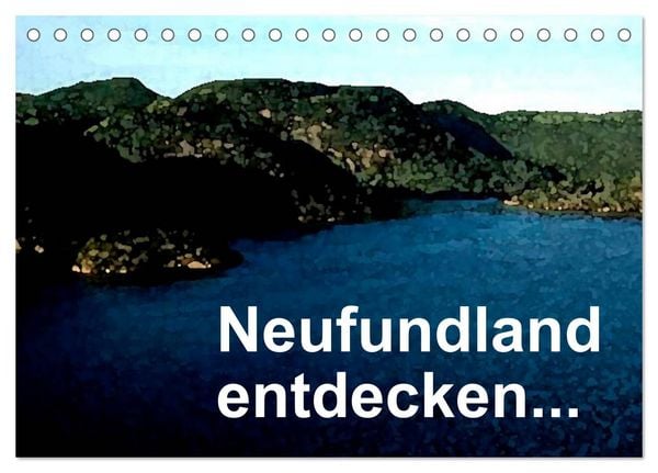 Produktbild: Neufundland entdecken (Tischkalender 2026 DIN A5 quer), CALVENDO Monatskalender