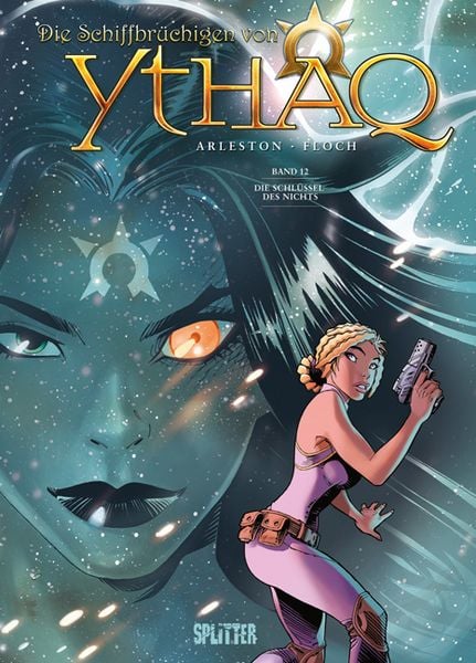 Produktbild: Die Schl&uuml;ssel des Nichts / Die Schiffsbr&uuml;chigen von Ythaq Bd. 12