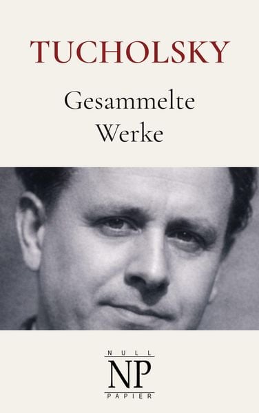 Produktbild: Kurt Tucholsky - Gesammelte Werke