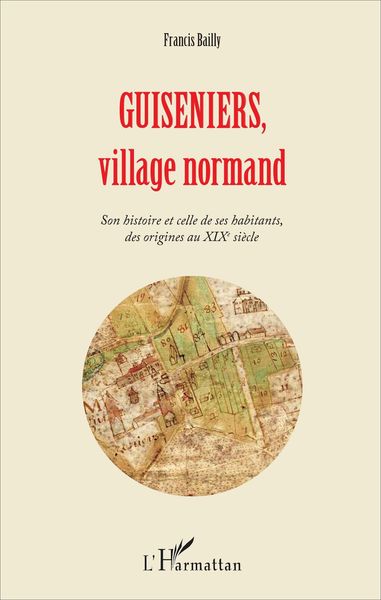 Produktbild: Guiseniers, village normand